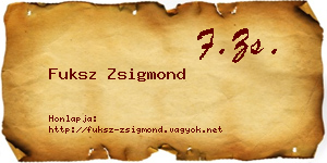 Fuksz Zsigmond névjegykártya